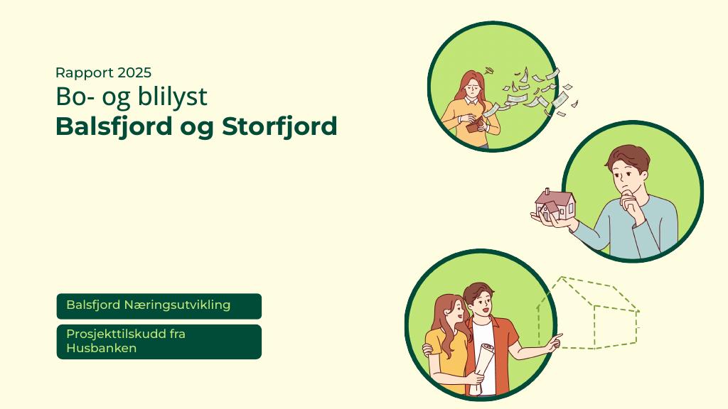 Forsiden av dokumentet Bo- og blilyst i Balsfjord og Storfjord: Tiltak for levende lokalsamfunn