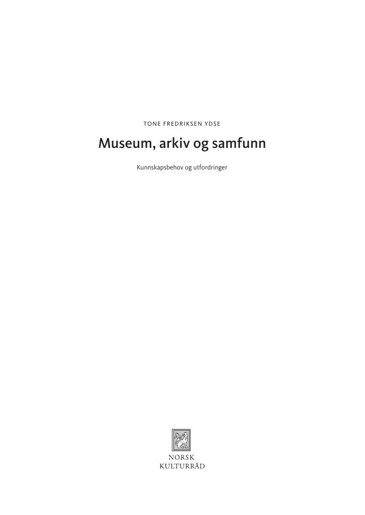 Forsiden av dokumentet Museum, arkiv og samfunn