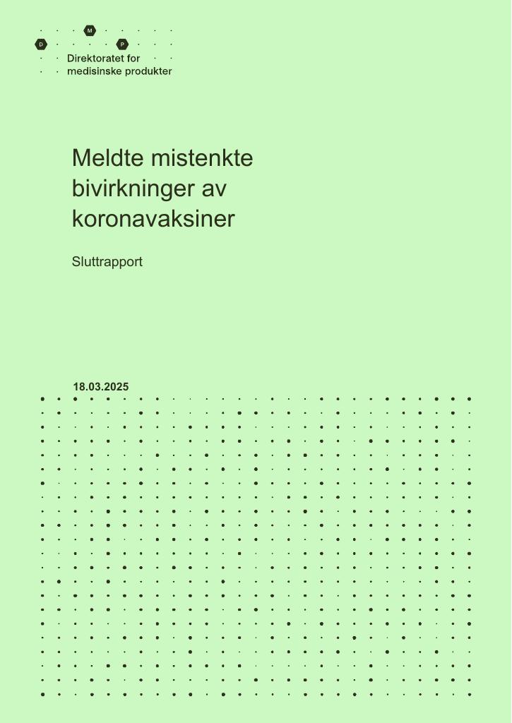 Forsiden av dokumentet Meldte mistenkte bivirkninger av koronavaksiner