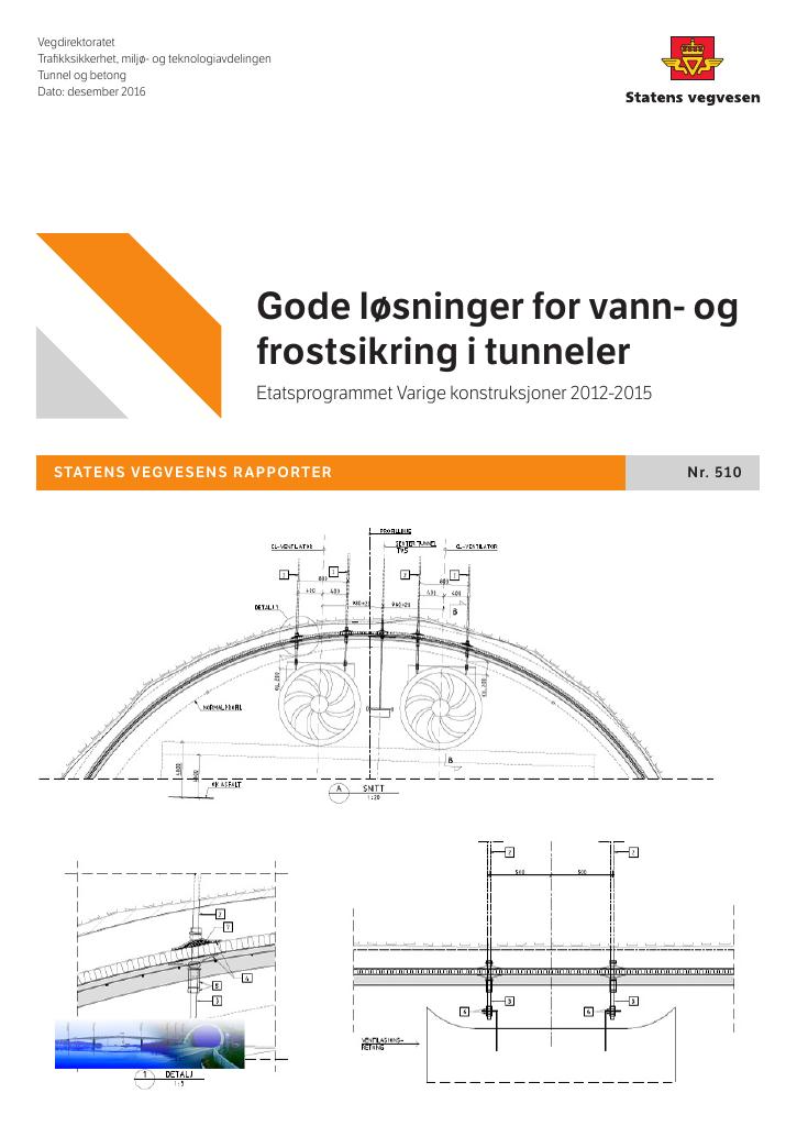 Forsiden av dokumentet Gode løsninger for vann- og frostsikring i tunneler