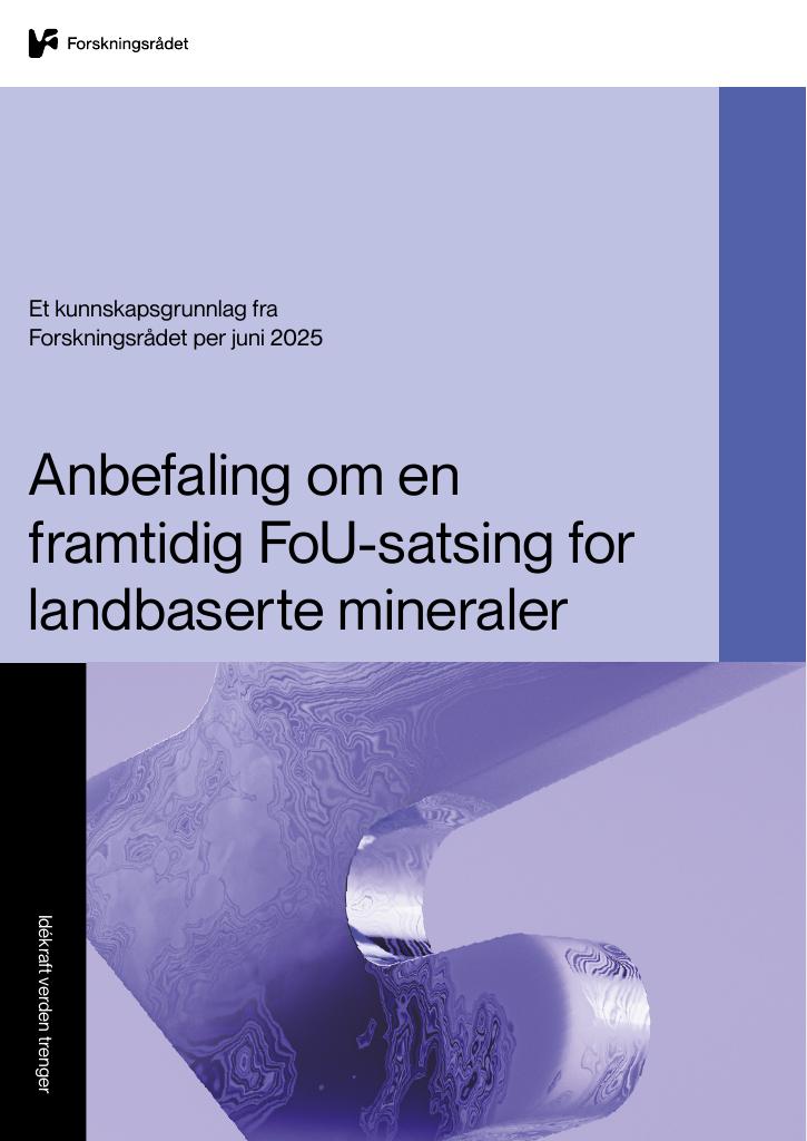 Forsiden av dokumentet Anbefaling om en framtidig FoU-satsing for landbaserte mineraler