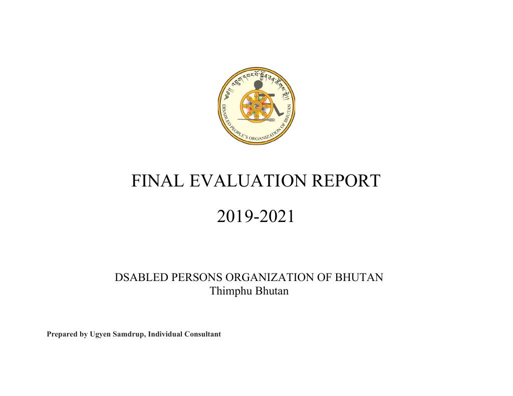 Forsiden av dokumentet Final Evaluation report 2019-2021. Disabled People’s Organization of Bhutan