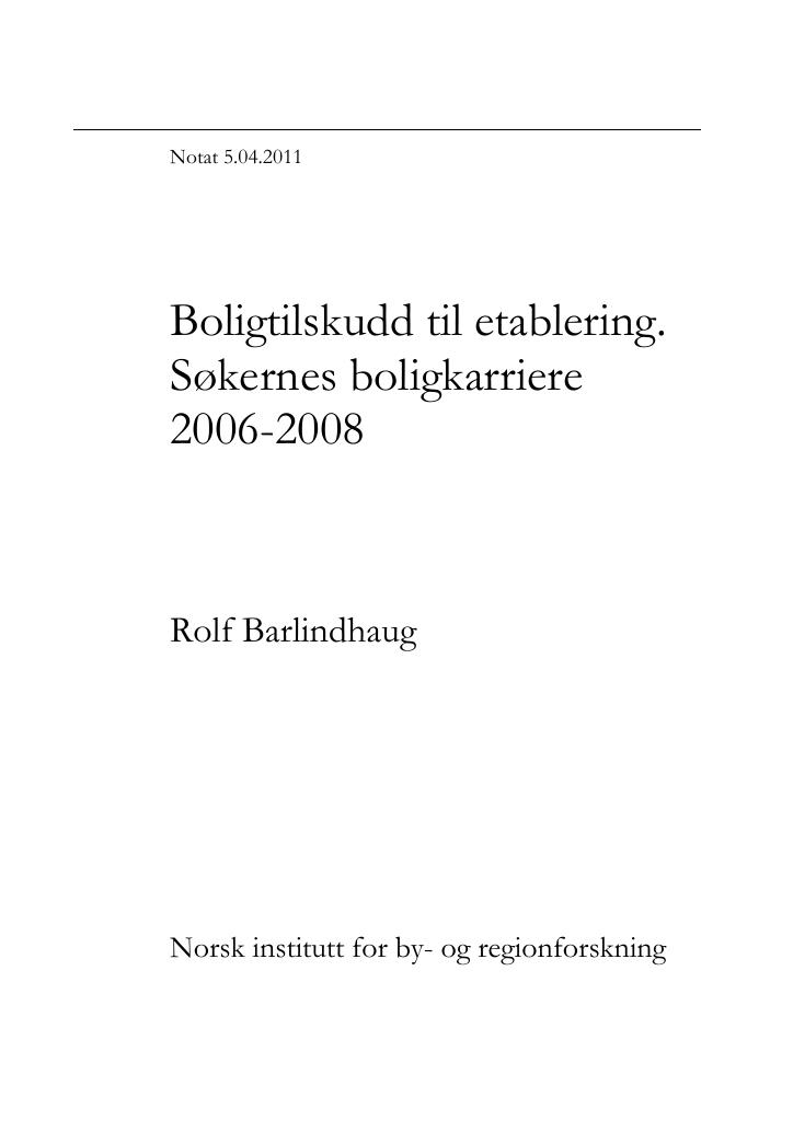 Forsiden av dokumentet Boligtilskudd til etablering. Søkernes boligkarriere 2006-2008