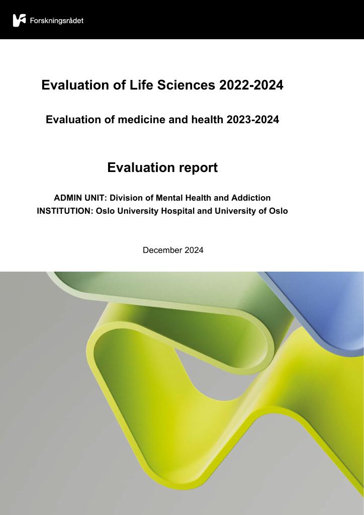 Forsiden av dokumentet Evaluation of medicine and health 2023-2024 Oslo University Hospital and University of Oslo : Division of Mental Health and Addiction