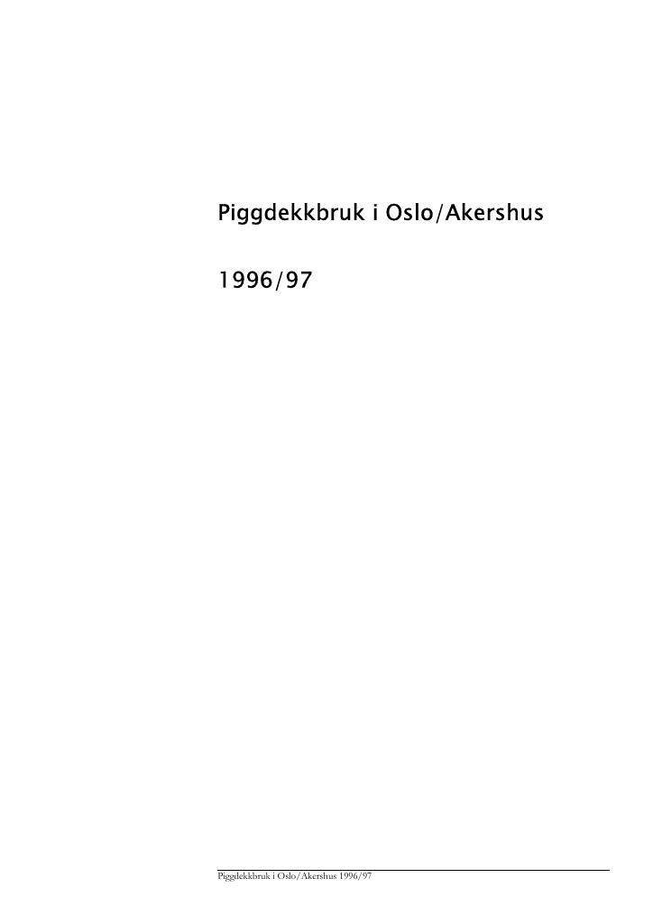 Forsiden av dokumentet Piggdekkbruk i Oslo-Akershus i 1996-97