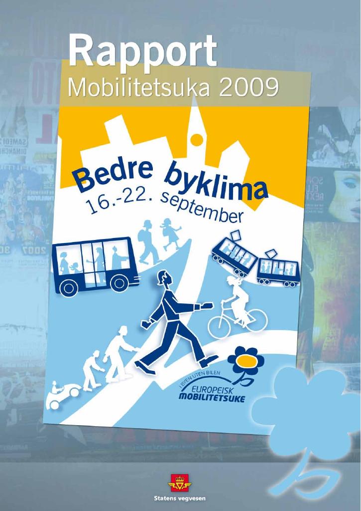 Forsiden av dokumentet Mobilitetsuka 2009 - Bedre byklima 16.-22. september