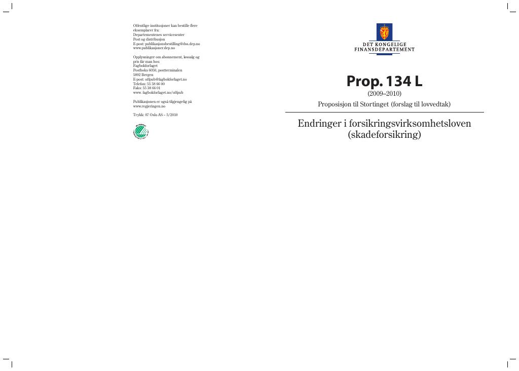 Forsiden av dokumentet Prop. 134 L (2009-2010)