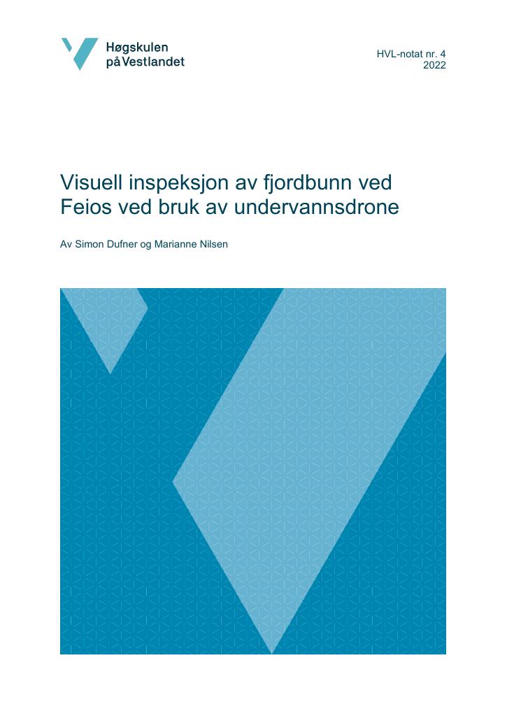 Forsiden av dokumentet Visuell inspeksjon av fjordbunn ved Feios ved bruk av undervannsdrone