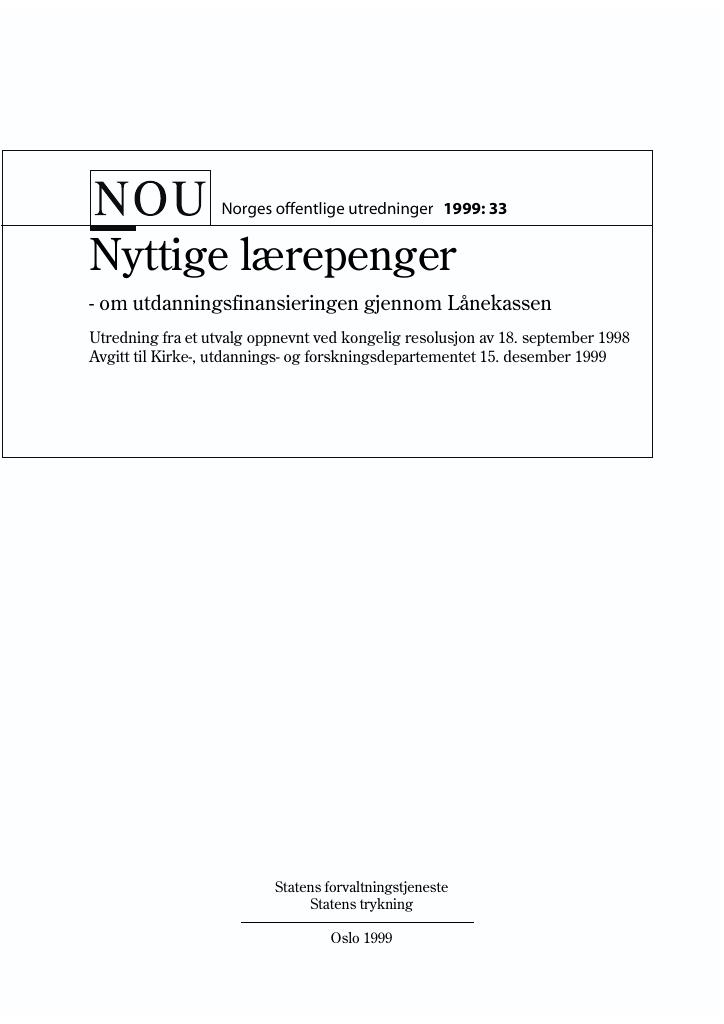 Forsiden av dokumentet NOU 1999: 33 - Nyttige lærepenger