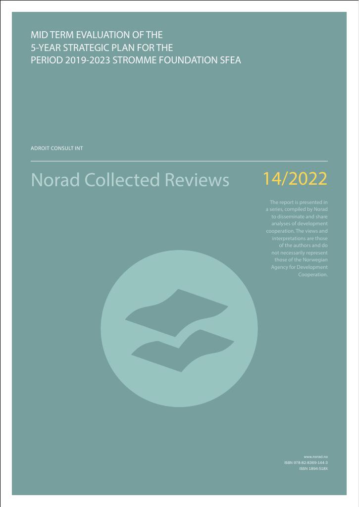 Forsiden av dokumentet Mid term evaluation of the 5-year strategic plan for the period 2019-2023 Stromme Foundation sfea : desentralisert evaluering/Norad Collected Reviews 14-22