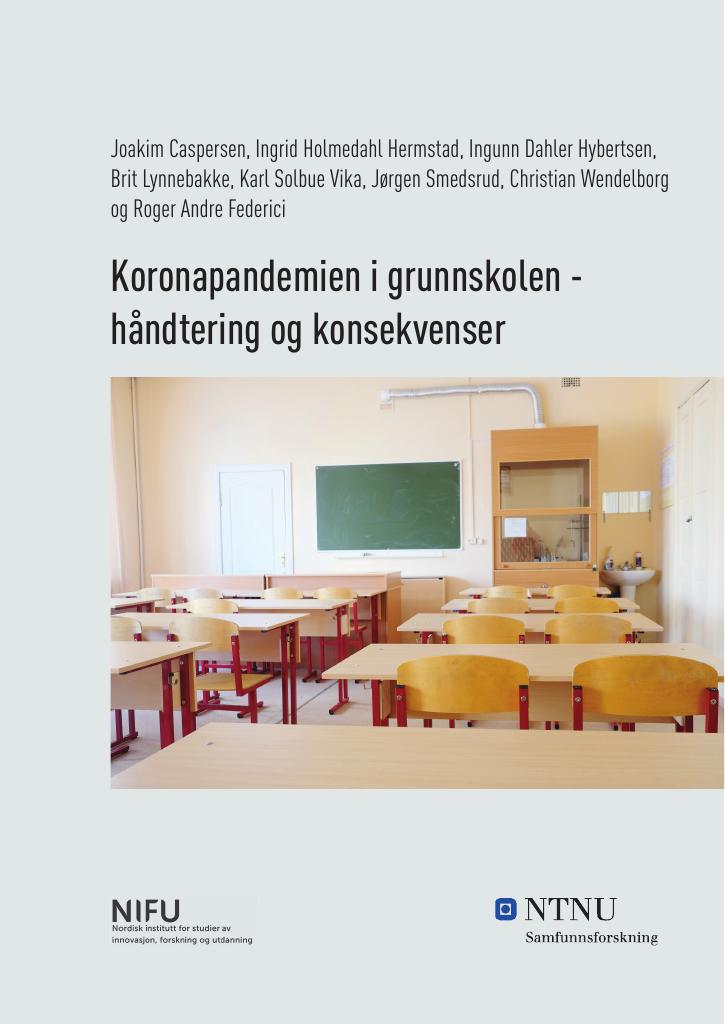 Forsiden av dokumentet Koronapandemien i grunnskolen - håndtering og konsekvenser