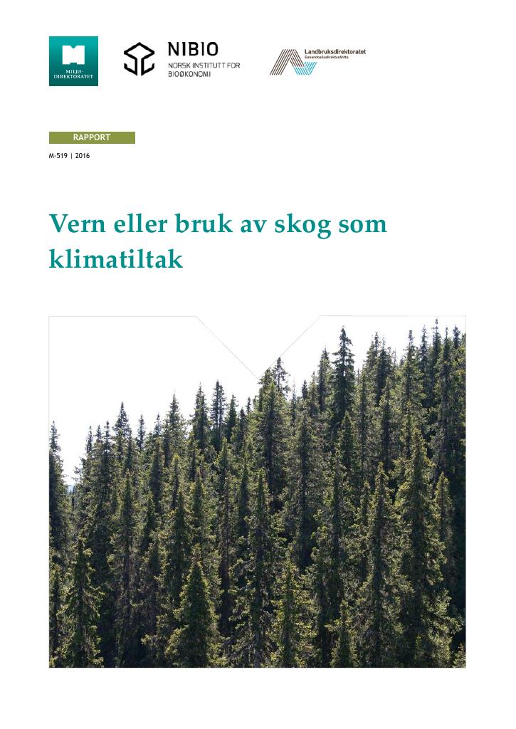 Forsiden av dokumentet Vern eller bruk av skog som klimatiltak 