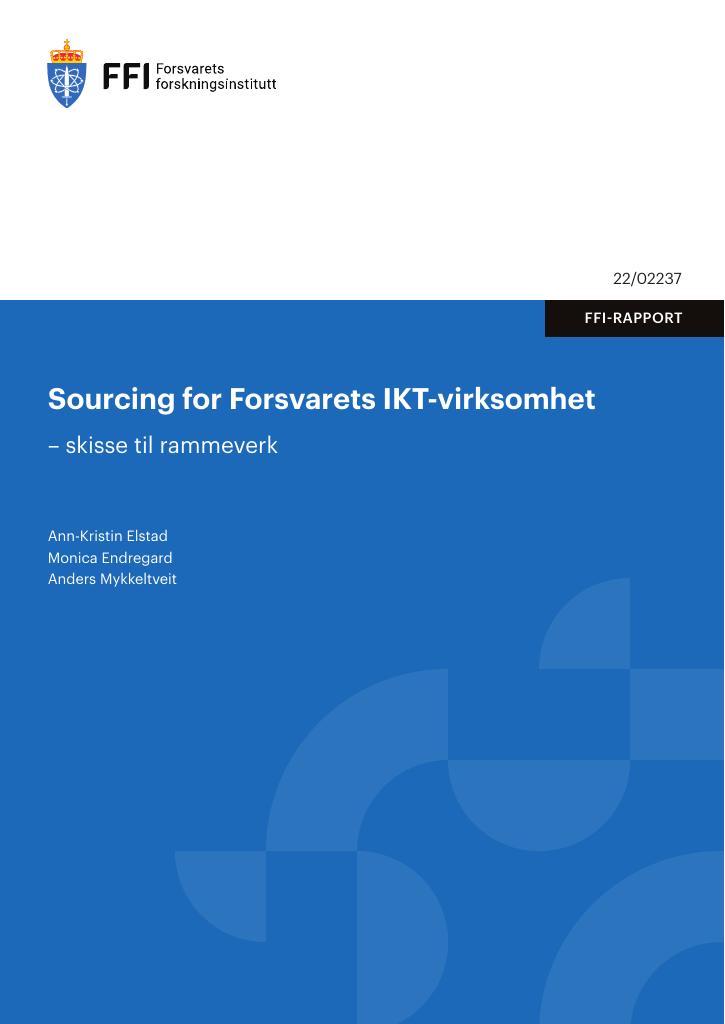 Forsiden av dokumentet Sourcing for Forsvarets IKT-virksomhet : skisse til rammeverk