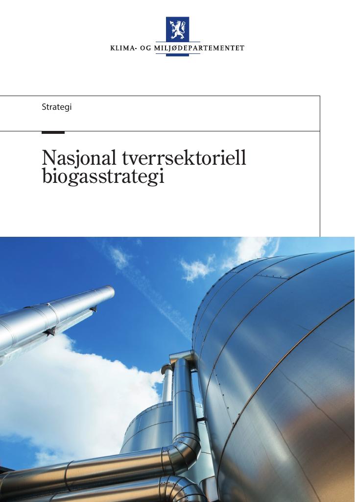 Forsiden av dokumentet Nasjonal tverrsektoriell biogasstrategi