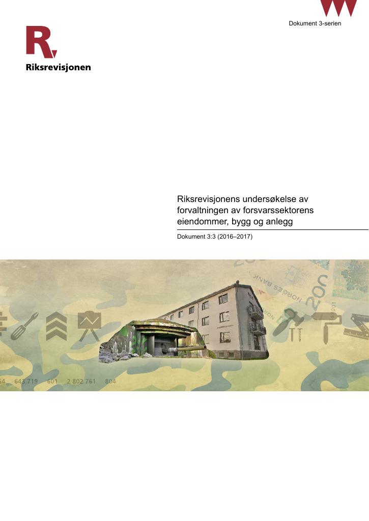 Forsiden av dokumentet Riksrevisjonens undersøkelse av forvaltningen av forsvarssektorens eiendommer, bygg og anlegg