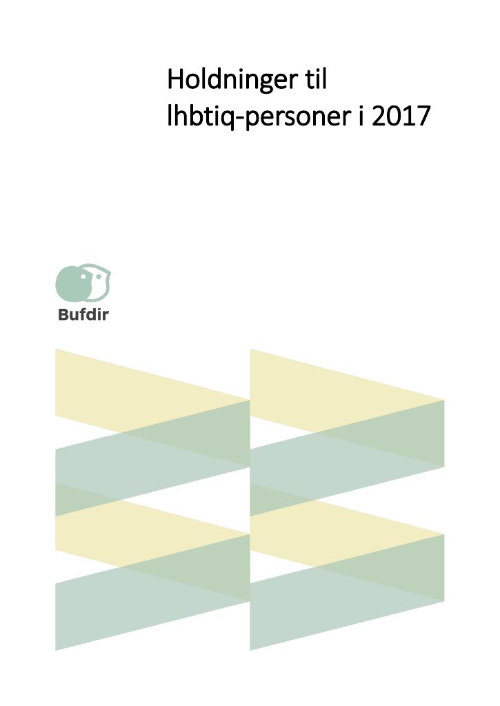 Forsiden av dokumentet Holdninger til lhbtiq-personer i 2017