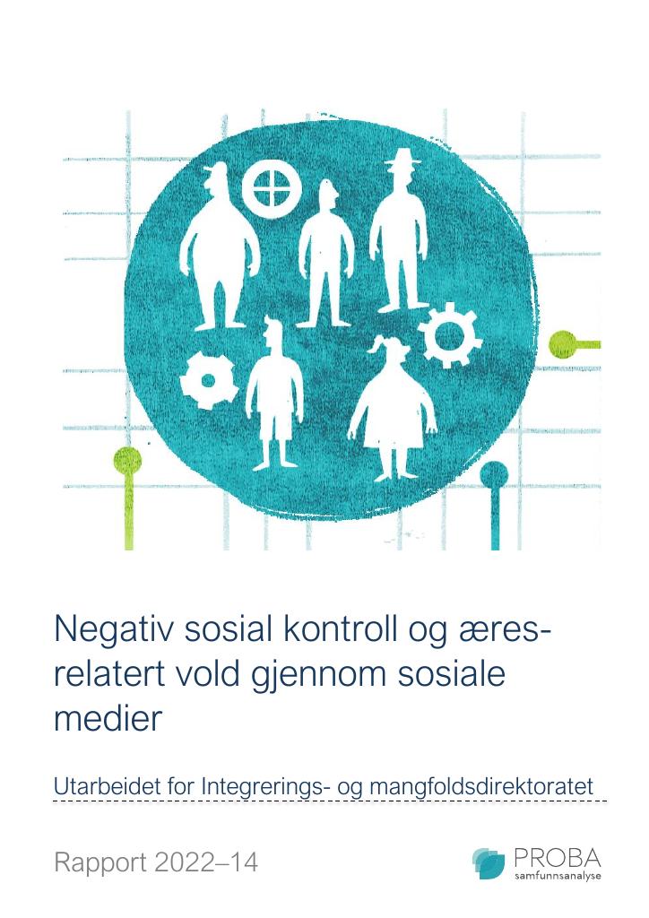 Negativ Sosial Kontroll Og æresrelatert Vold Gjennom Sosiale Medier - Kudos