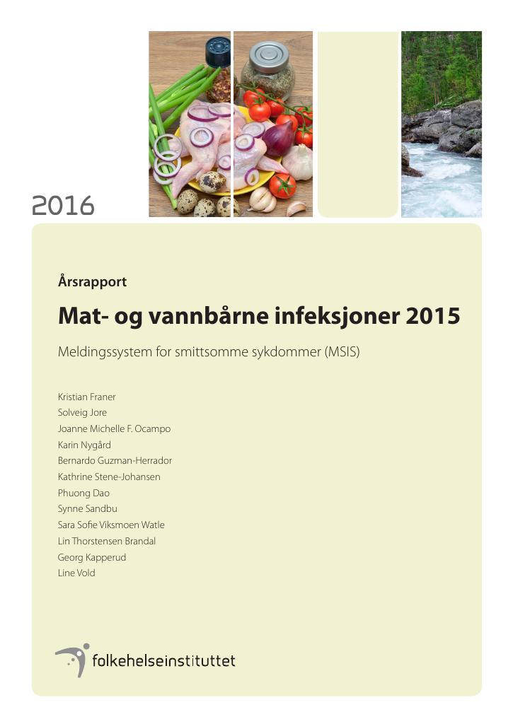 Forsiden av dokumentet Mat- og vannbårne infeksjoner 2015. Meldingssystemet for smittsomme sykdommer (MSIS)