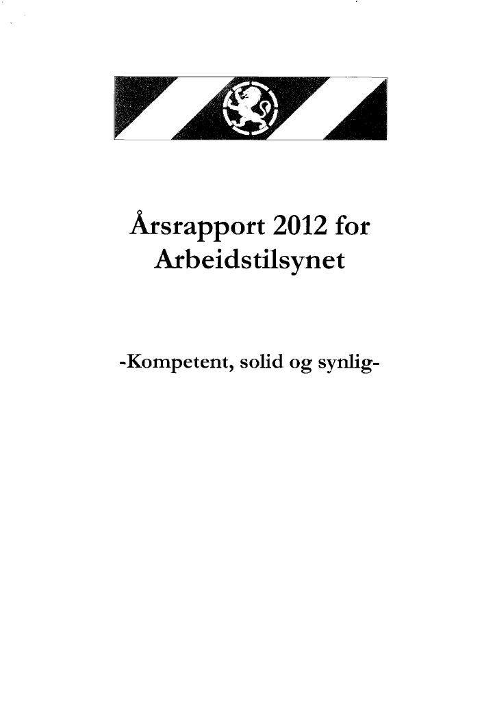 Forsiden av dokumentet Årsrapport Arbeidstilsynet 2012
