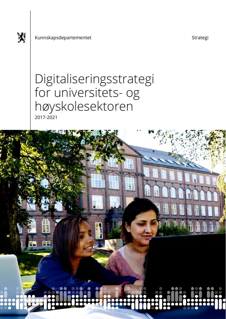 Digitaliseringsstrategi For Universitets- Og Høyskolesektoren - Kudos