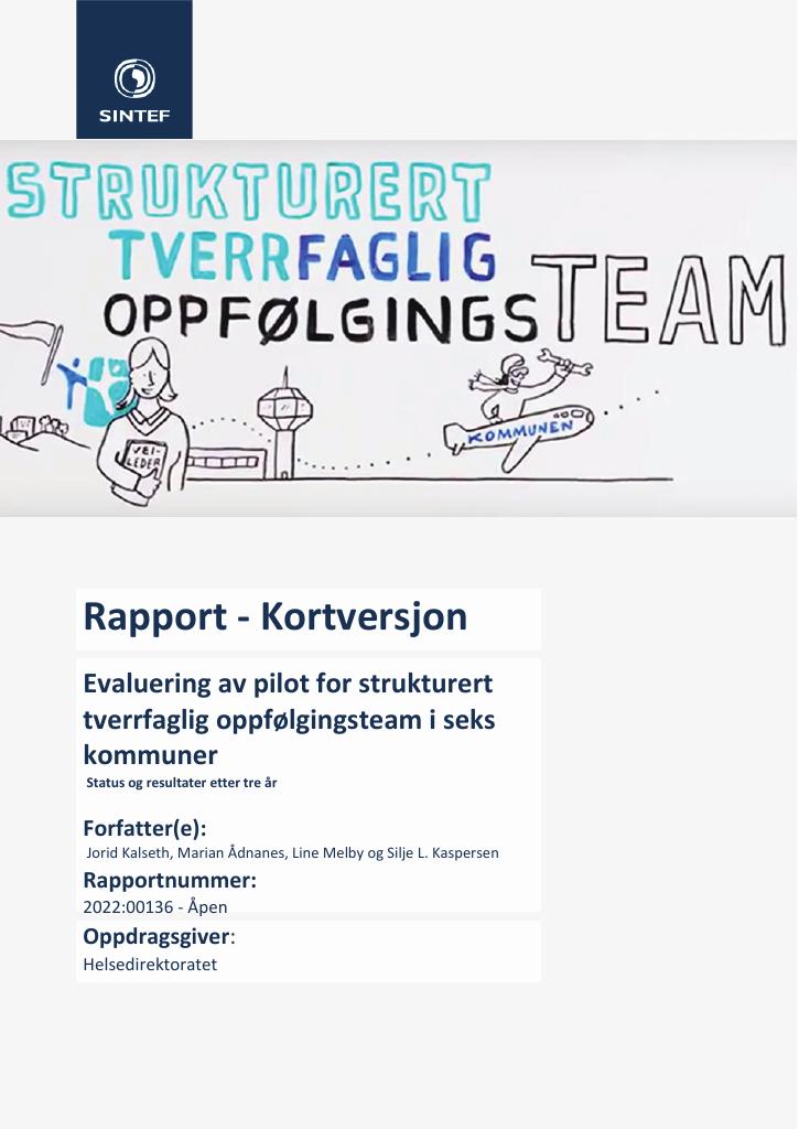 Forsiden av dokumentet Evaluering av pilot for strukturert tverrfaglig oppfølgingsteam i seks kommuner