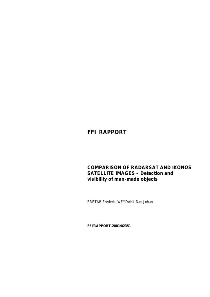 Forsiden av dokumentet Comparison of RADARSAT and IKONOS satellite images : detection and visibility of man-made objects