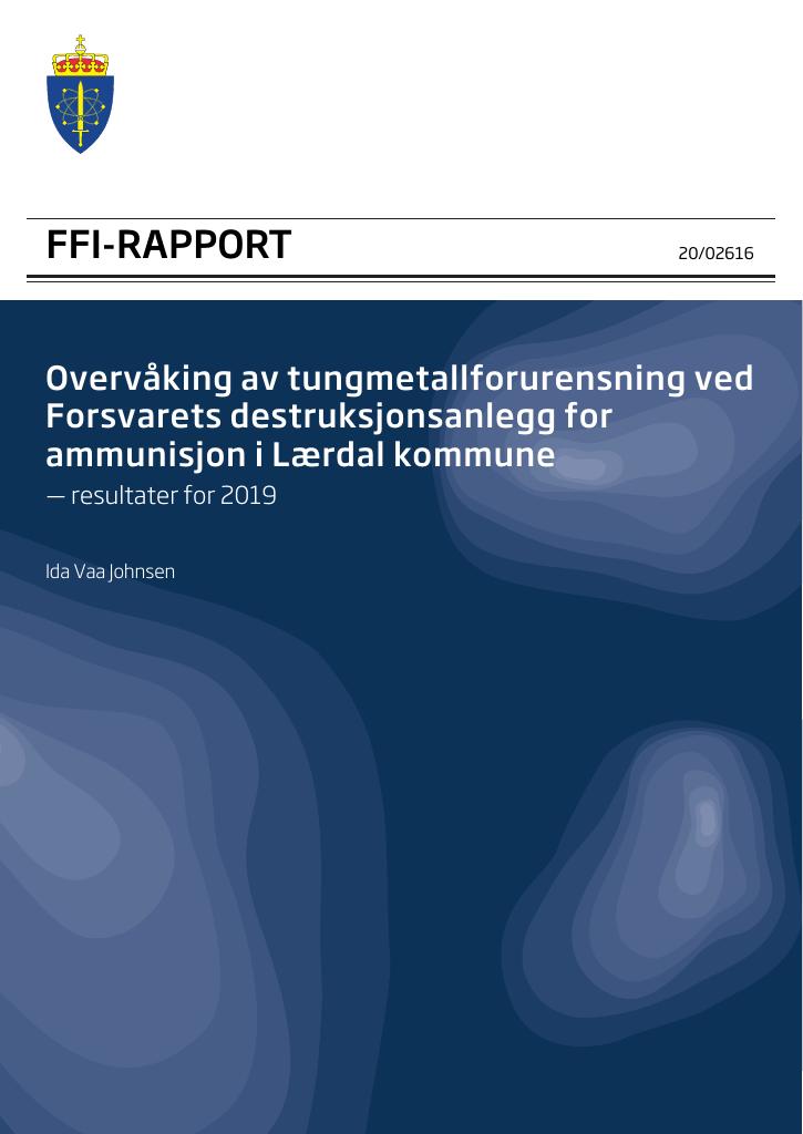 Forsiden av dokumentet Overvåking av tungmetallforurensning ved Forsvarets destruksjonsanlegg for ammunisjon i Lærdal kommune : resultater for 2019