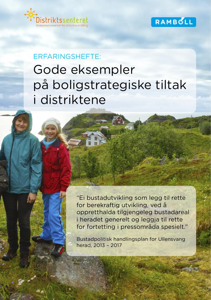 Forsiden av dokumentet Gode eksempler på boligstrategiske tiltak i distriktene