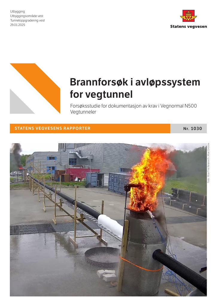 Forsiden av dokumentet Brannforsøk i avløpssystem for vegtunnel : Forsøksstudie for dokumentasjon av krav i Vegnormal N500 Vegtunneler