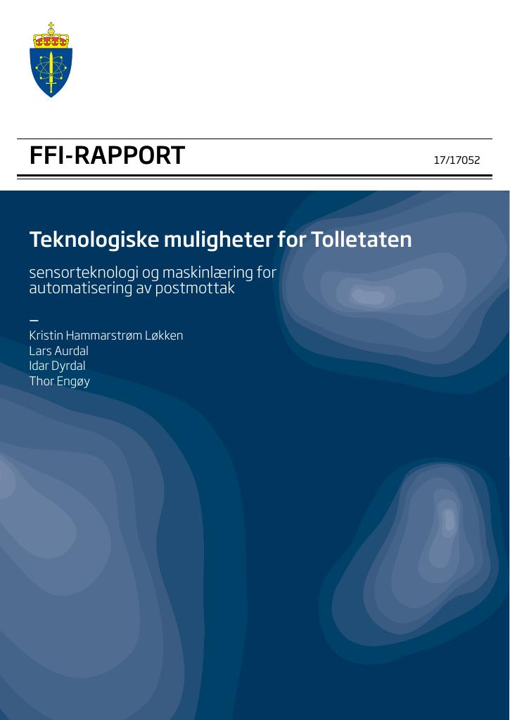 Forsiden av dokumentet Teknologiske muligheter for Tolletaten : sensorteknologi og maskinlæring for automatisering av postmottak