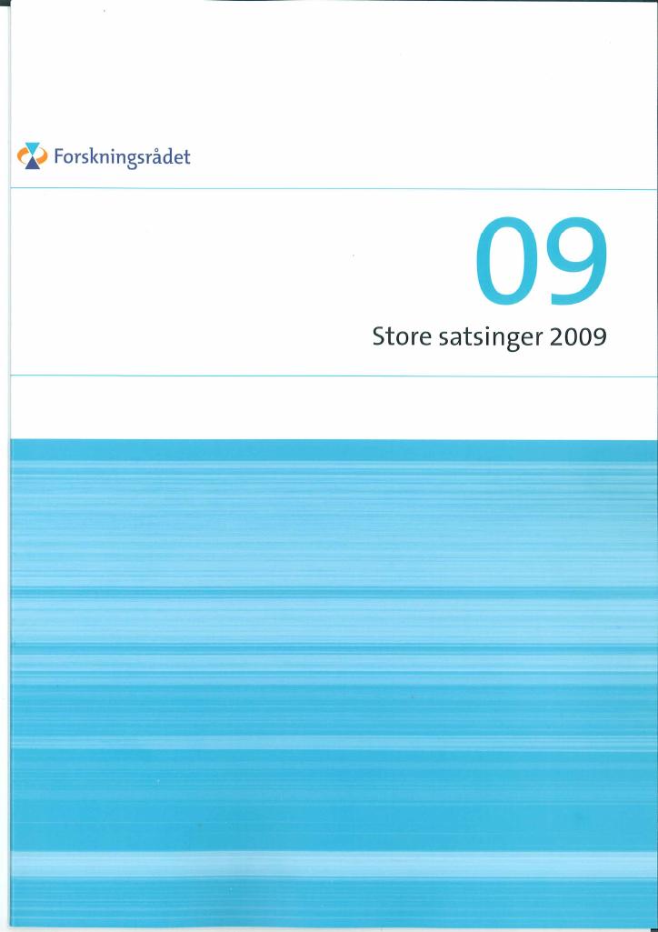Forsiden av dokumentet Store satsinger 2009