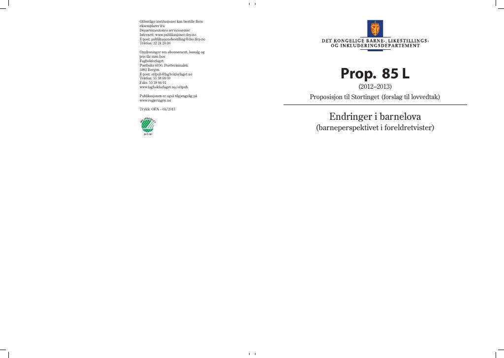 Forsiden av dokumentet Prop. 85 L (2012–2013)