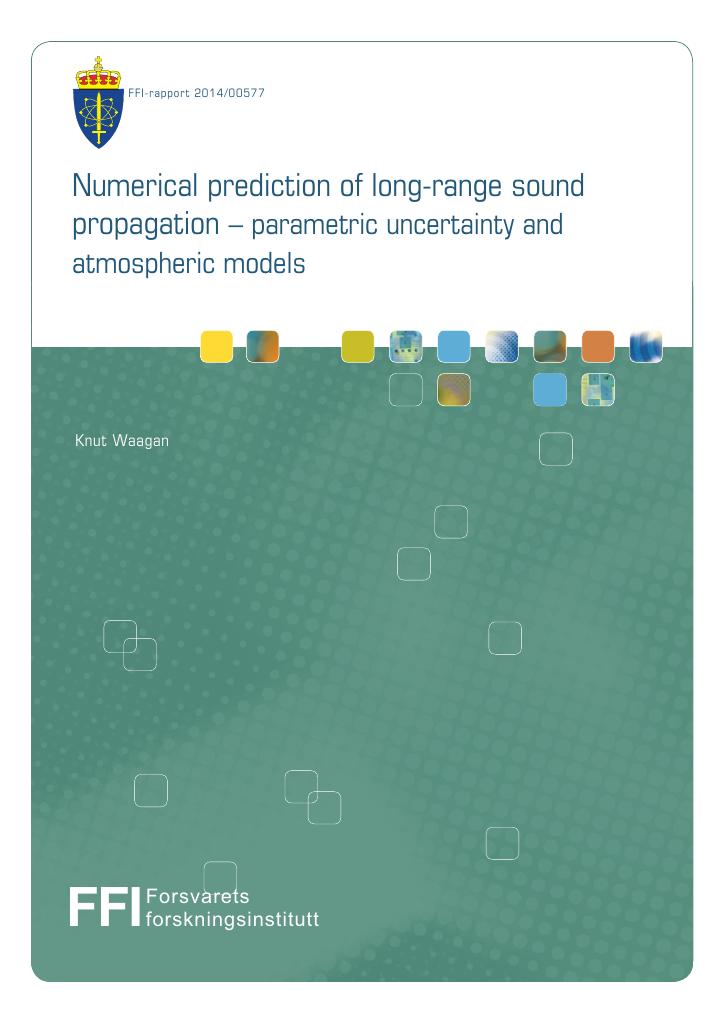 Forsiden av dokumentet Numerical prediction of long-range sound propagation - parametric uncertainty and atmospheric models