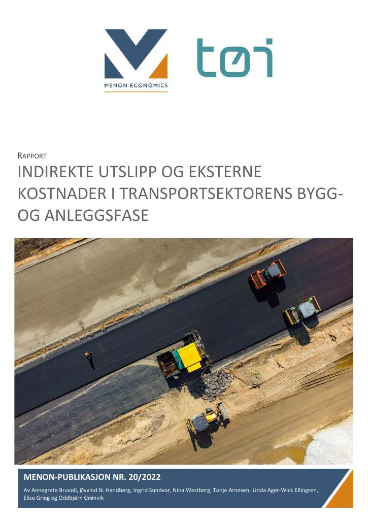 Forsiden av dokumentet Indirekte utslipp og eksterne kostnader i transportsektorens bygg- og anleggsfase