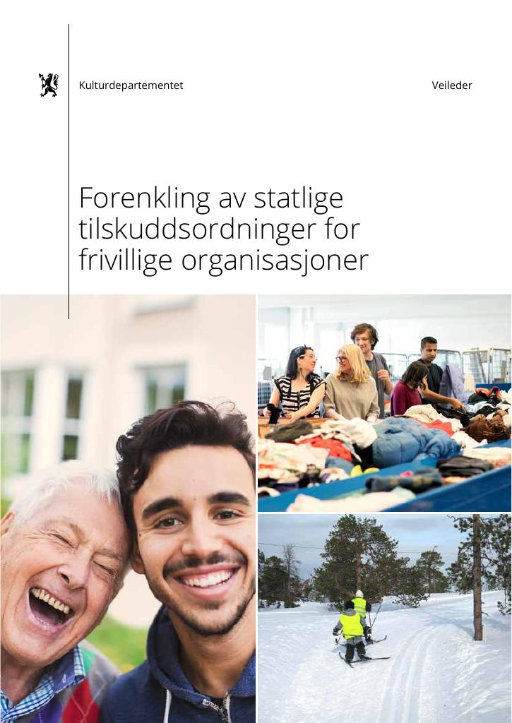 Forsiden av dokumentet Forenkling av statlige tilskuddsordninger for  frivillige organisasjoner