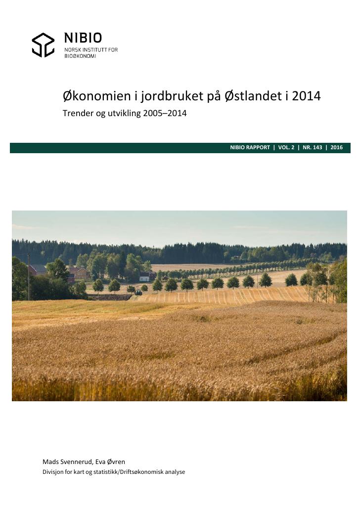 Forsiden av dokumentet Økonomien i jordbruket på Østlandet i 2014 – Trender og utvikling 2005-2014
