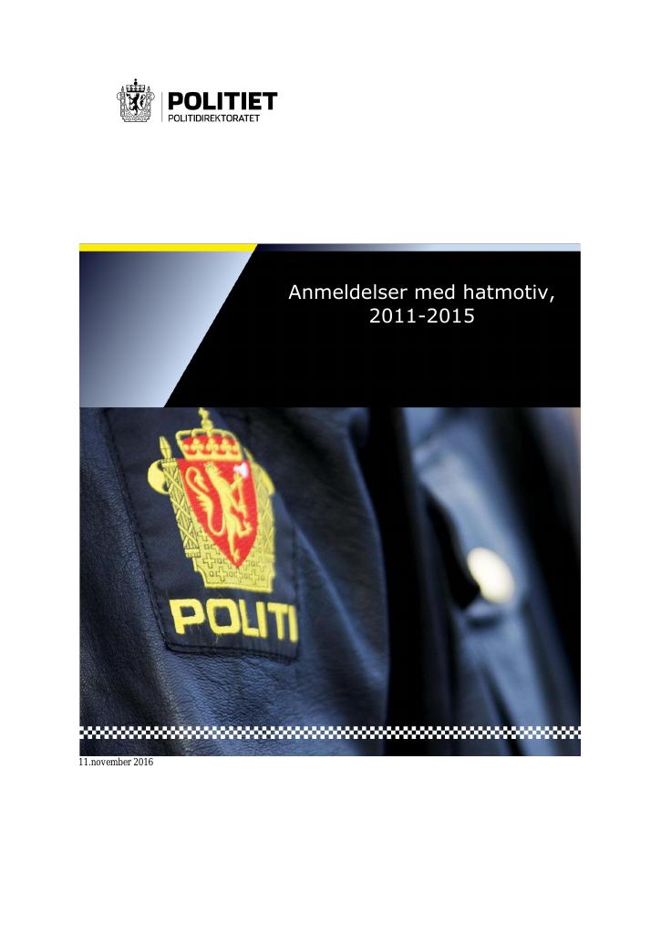 Forsiden av dokumentet Anmeldelser med hatmotiv 2011-2015