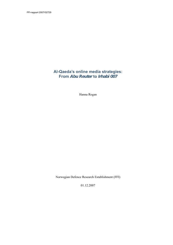 Forsiden av dokumentet Al-Qaedas online media strategies : from Abu Reuter to Irhabi 007