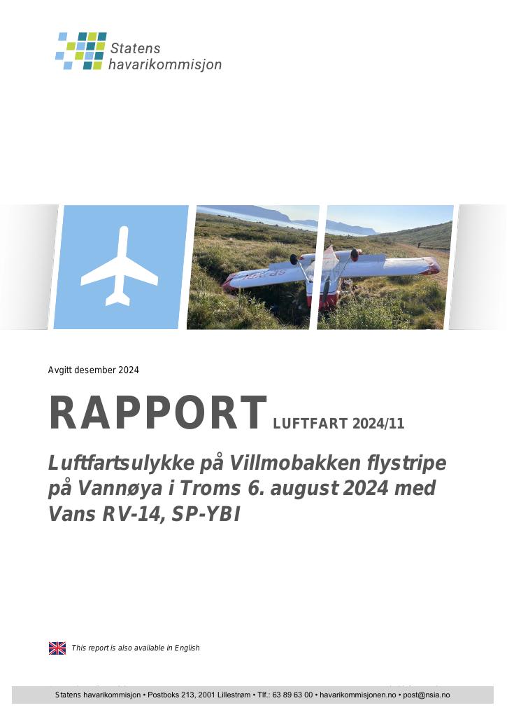 Forsiden av dokumentet Luftfartsulykke på Villmobakken flystripe på Vannøya i Troms 6. august 2024 med Vans RV-14, SP-YBI