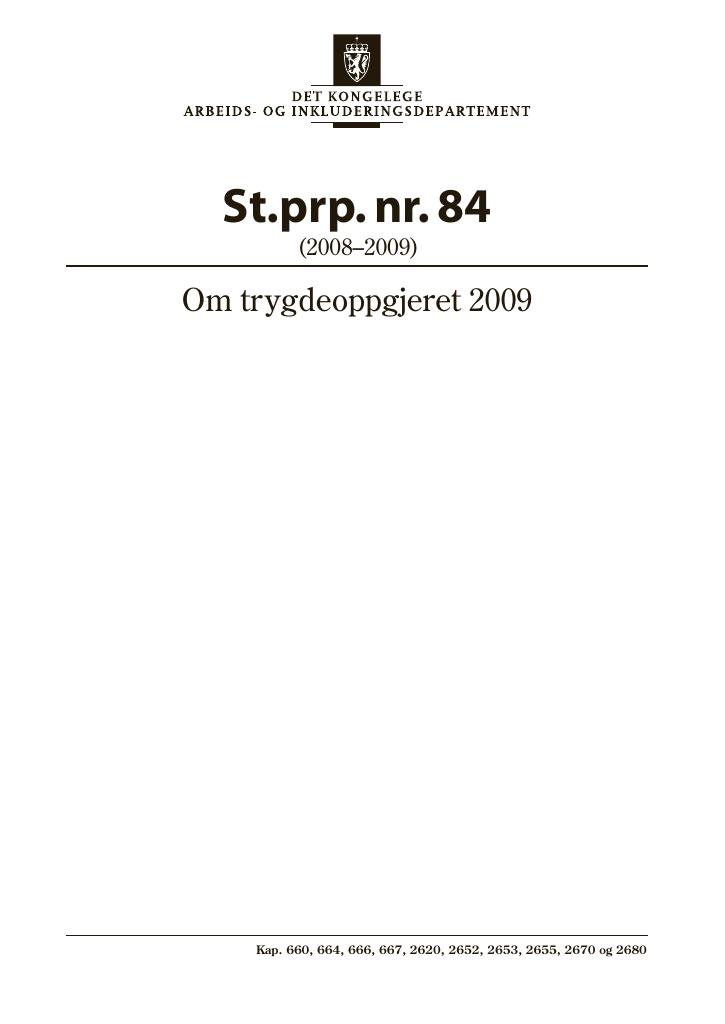 Forsiden av dokumentet St.prp. nr. 84 (2008-2009)