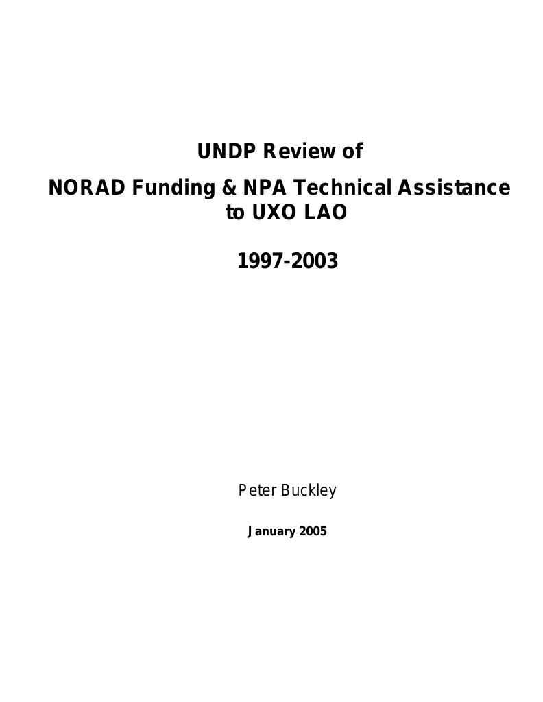 Forsiden av dokumentet UNDP Review of NORAD Funding and NPA Technical Assistance to UXO LAO, 1997-2003