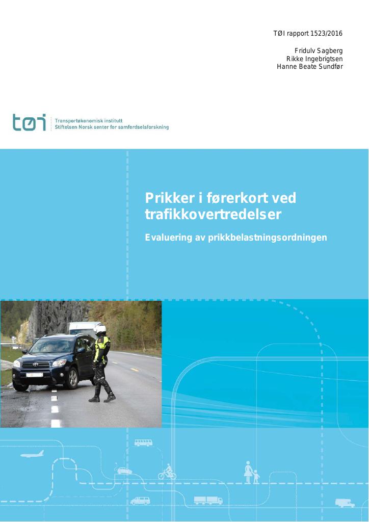 Forsiden av dokumentet Prikker i førerkort ved  trafikkovertredelser : Evaluering av prikkbelastningsordningen