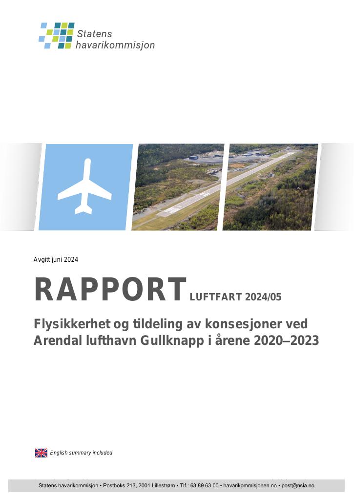 Forsiden av dokumentet Rapport om flysikkerhet og tildeling av konsesjoner ved Arendal lufthavn Gullknapp i årene 2020–2023