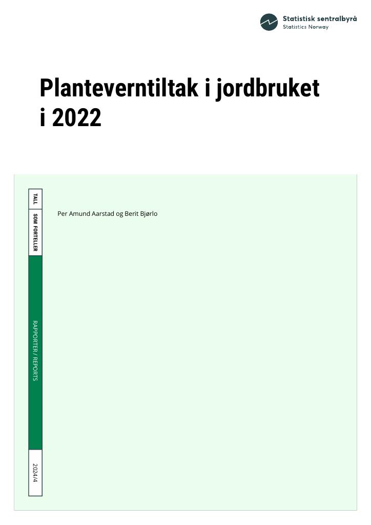 Forsiden av dokumentet Planteverntiltak i jordbruket i 2022