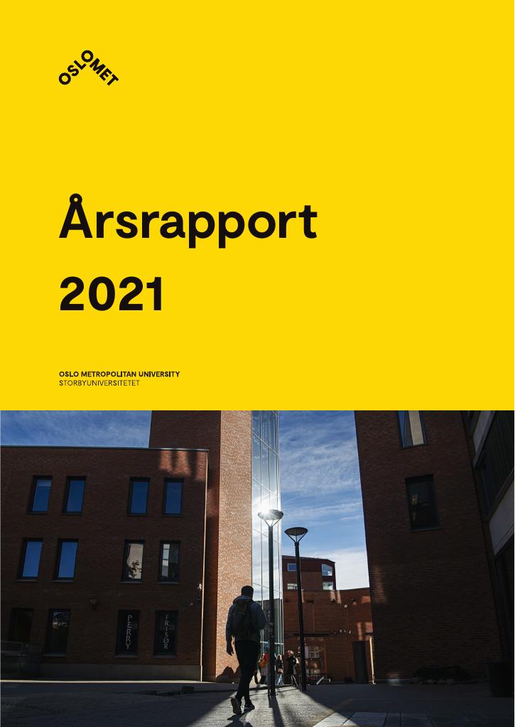 Forsiden av dokumentet Årsrapport OsloMet – storbyuniversitetet 2021
