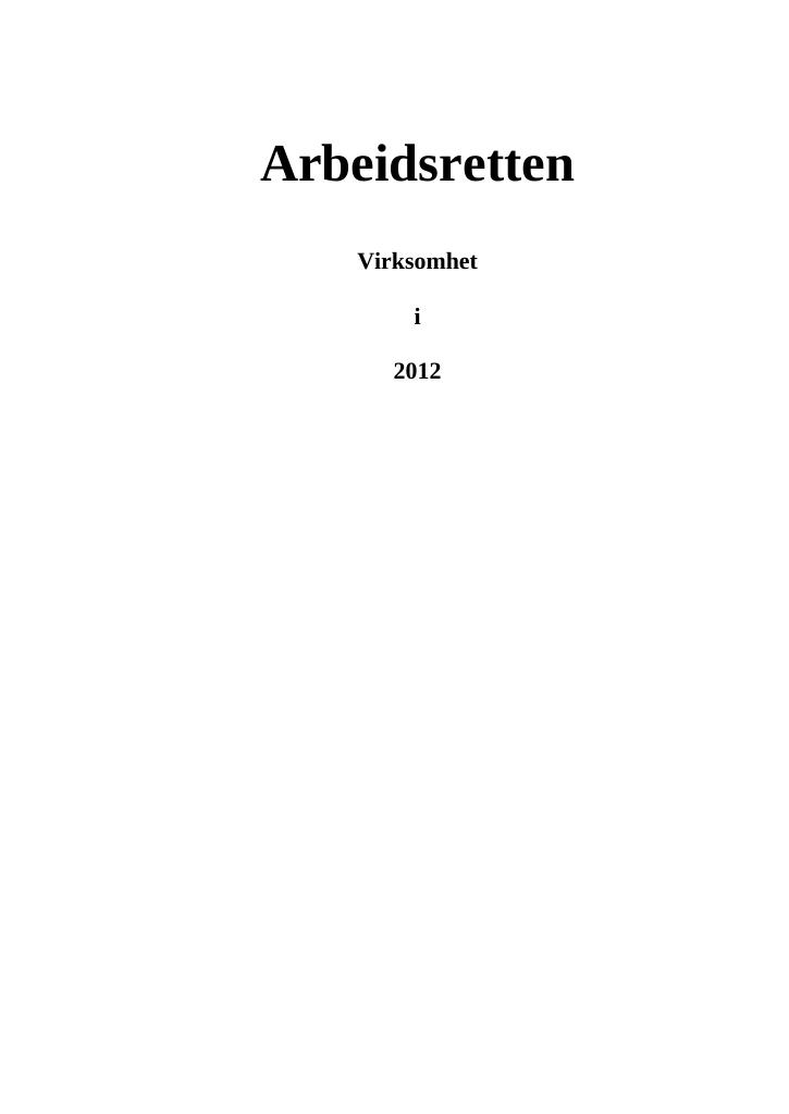 Forsiden av dokumentet Årsrapport Arbeidsretten 2012