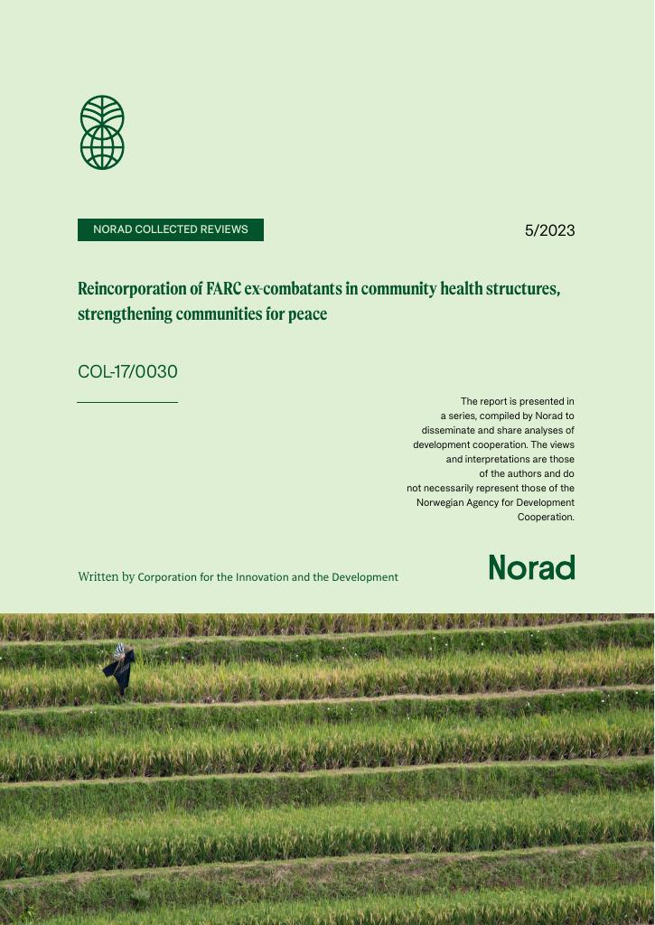 Forsiden av dokumentet Reincorporation of FARC ex-combatants in community health structures, strengthening communities for peace : COL-17/0030