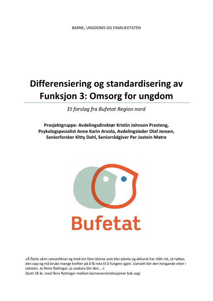Forsiden av dokumentet Differensiering og standardisering av Funksjon 3: Omsorg for ungdom.