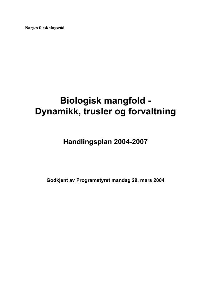 Forsiden av dokumentet Handlingsplan - Biologisk mangfold - Dynamikk, trusler og forvaltning
