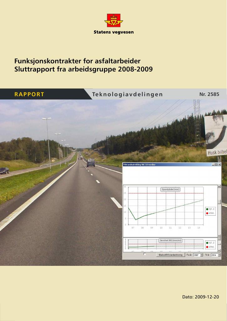 Forsiden av dokumentet Funksjonskontrakter for asfaltarbeider. Sluttrapport fra arbeidsgruppe 2008-2009